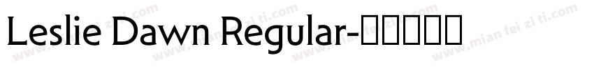Leslie Dawn Regular字体转换